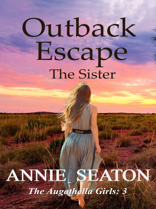 Title details for Outback Escape by Annie Seaton - Wait list